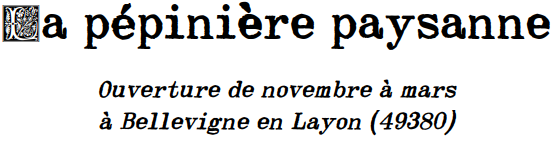la pepiniere paysanne à bellevigne en layon